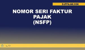 Nomor Seri Faktur Pajak