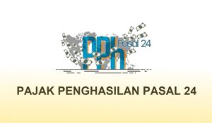 Pajak Penghasilan Pasal 24