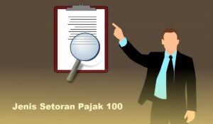 Jenis Setoran Pajak 100