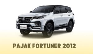 Pajak Fortuner 2012