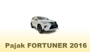 Pajak Fortuner 2016