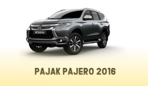 Pajak Pajero 2016