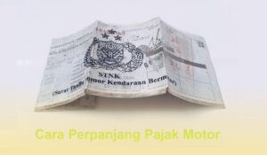 Cara Perpanjang Pajak Motor