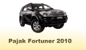 Pajak Fortuner 2010