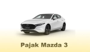 Pajak Mazda 3