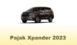 Pajak Mobil Xpander 2023