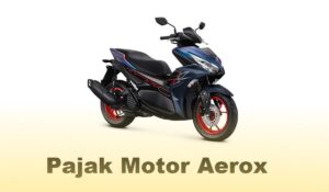 Pajak Motor Aerox