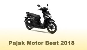 Pajak Motor Beat 2018