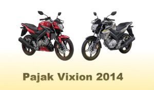 Pajak Vixion 2014