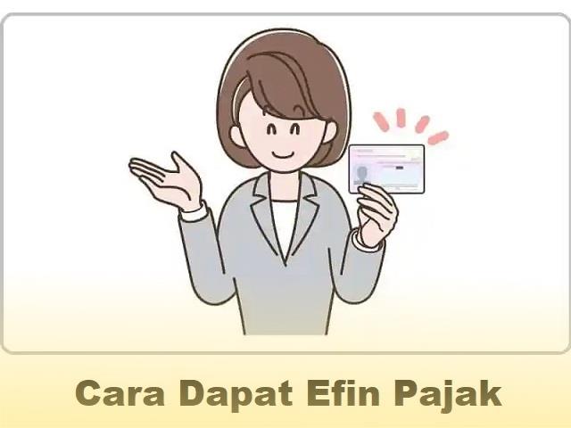 Cara Dapat Efin Pajak